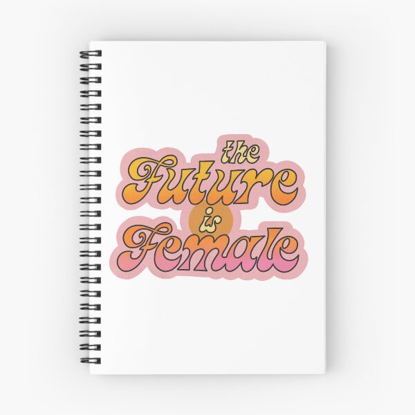 Item preview, The future is female - feminists/feminism designed and sold by SERIOUSBUZZ.