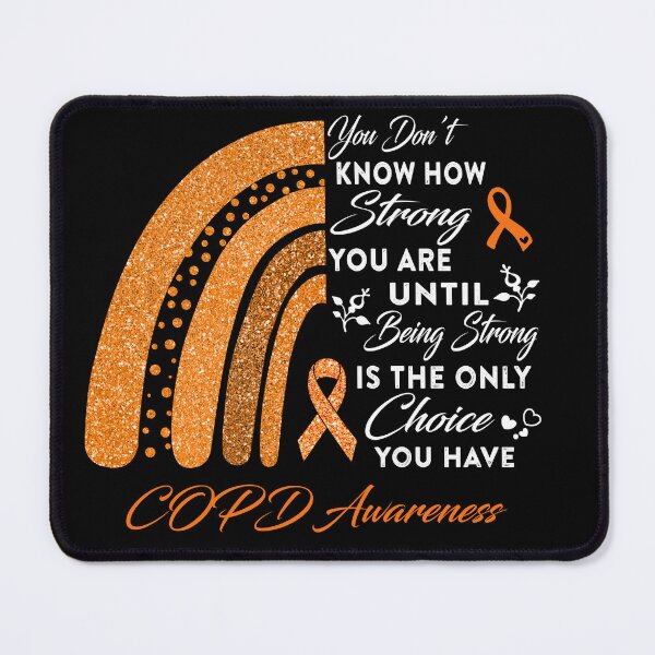 Item preview, You Don't Know How Strong You Are Rainbow COPD Awareness designed and sold by Gillosina.