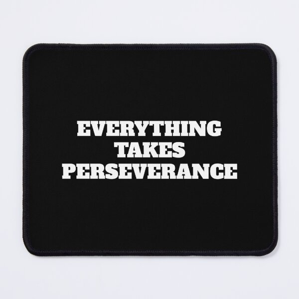 Item preview, Everything takes perseverance - motivational quote designed and sold by Inspirationmotivation.