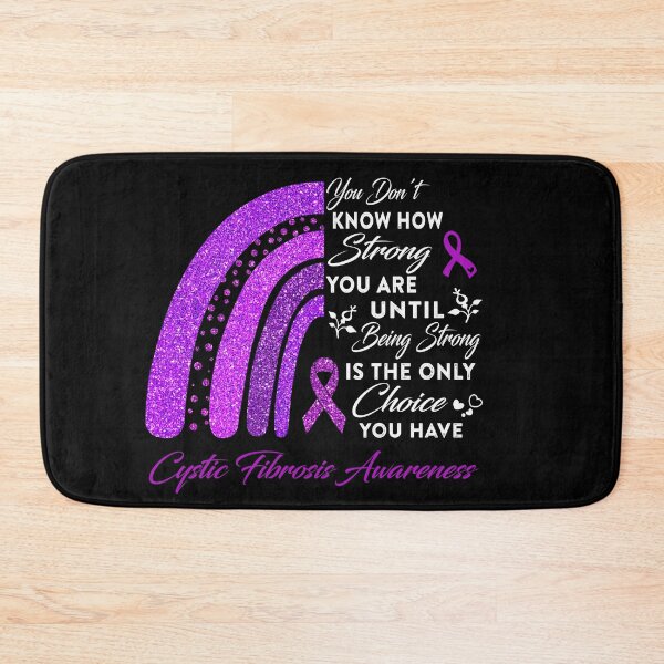 Item preview, You Don't Know How Strong You Are Rainbow Cystic Fibrosis Awareness designed and sold by Gillosina.