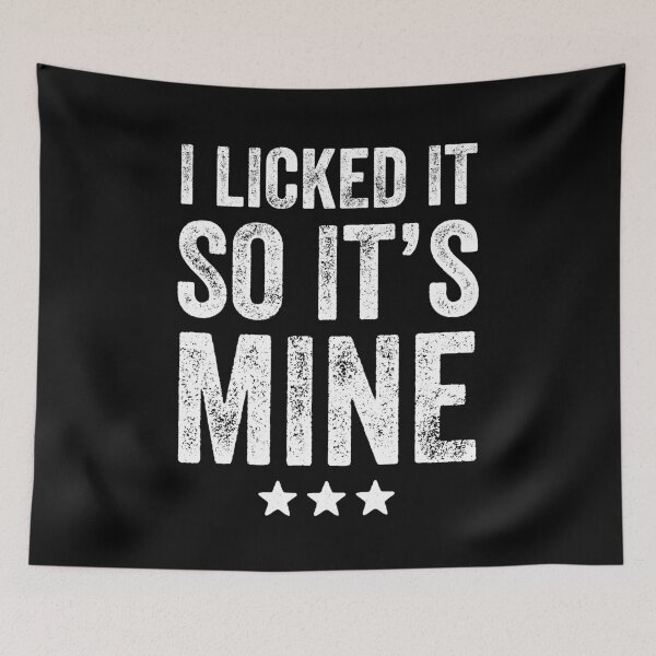 Item preview, I licked it so it's mine designed and sold by Captain Mood.