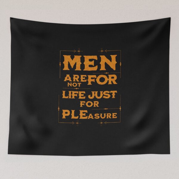 Item preview, Men Are Not For Life Just For Pleasure. designed and sold by stopamoment.