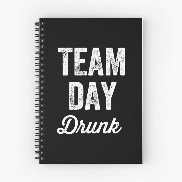 Item preview, Team Day Drunk - drinking lover designed and sold by Captain Mood.
