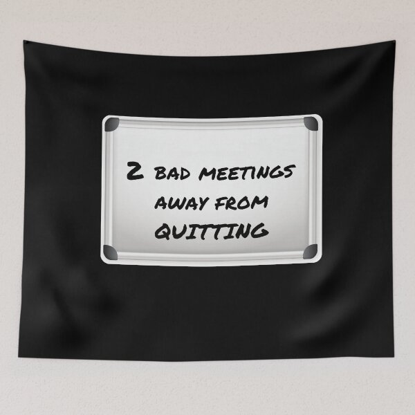 Item preview, 2 Bad meetings away from quitting - countdown designed and sold by StealthFandom.