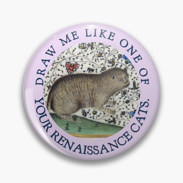 Item preview, Draw Me Like One of Your Renaissance Cats designed and sold by KellinDAndrews.