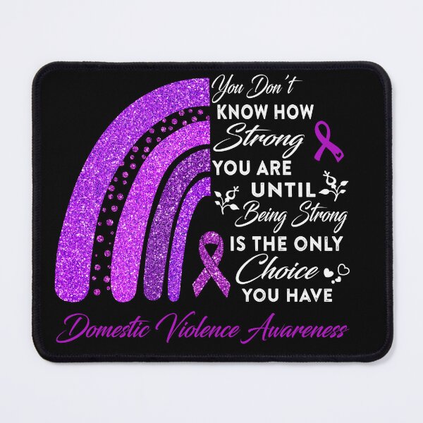Item preview, You Don't Know How Strong You Are Rainbow Domestic Violence Awareness designed and sold by Gillosina.