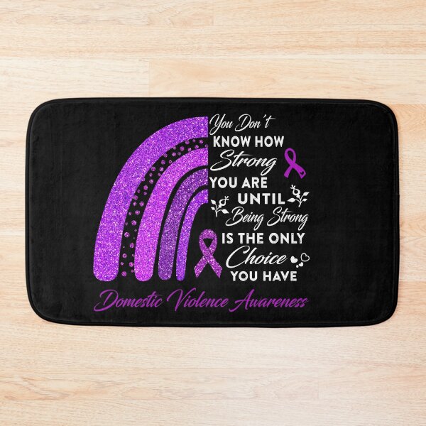 Item preview, You Don't Know How Strong You Are Rainbow Domestic Violence Awareness designed and sold by Gillosina.