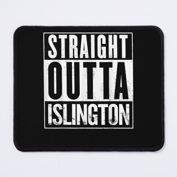 Item preview, Straight Outta Islington Graphic Funny  designed and sold by charalphe.