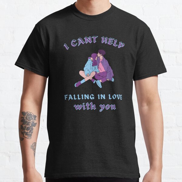 I Cant Help Falling In Love With You Gifts & Merchandise for Sale ...