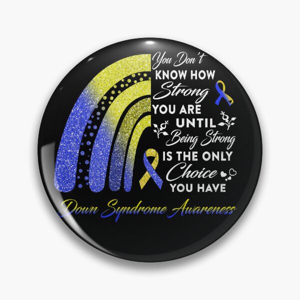 Item preview, You Don't Know How Strong You Are Rainbow Down Syndrome Awareness designed and sold by Gillosina.