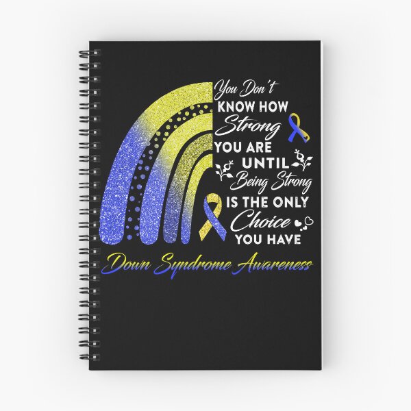Item preview, You Don't Know How Strong You Are Rainbow Down Syndrome Awareness designed and sold by Gillosina.