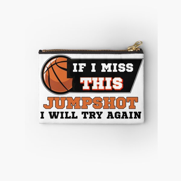 Item preview, If I Miss This Jumpshot I Will Try Again designed and sold by MrJArts.