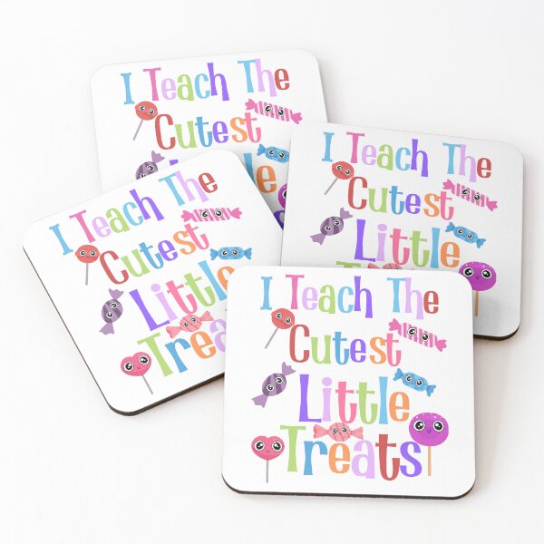 Item preview, I Teach The Cutest Little Treats candy with cute faces designed and sold by GarnersDesigns.