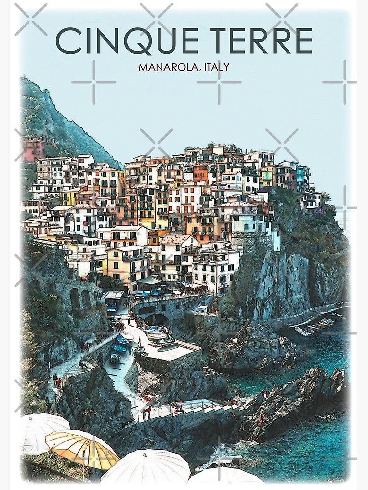 Cinque Terre Travel - Manarola Italy Poster for Sale by molamode