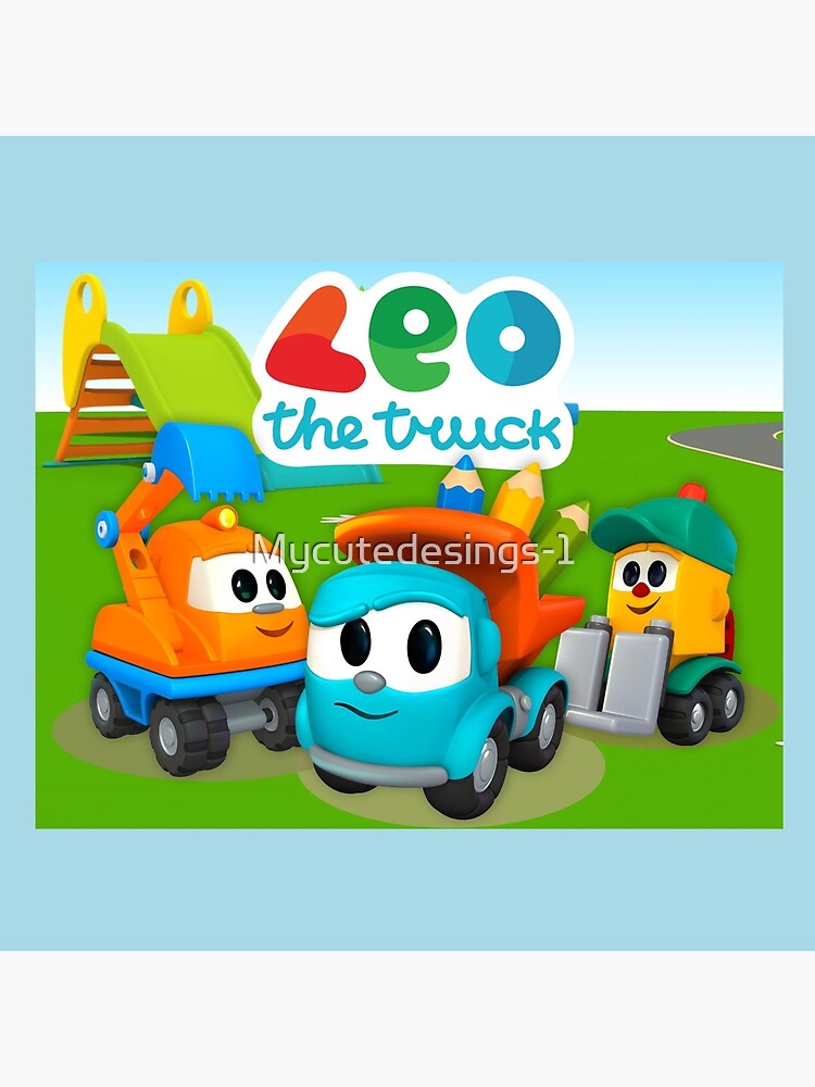 Leo The Truck Poster for Sale by Mondowraden