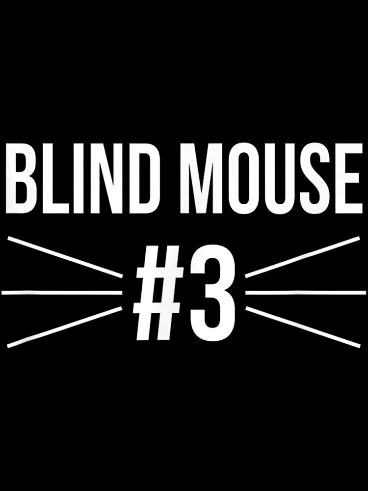 Funny Group Costume Three Blind Mice 2 T Shirt Funny Group Costume Three Blind Mice 2 T Shirt