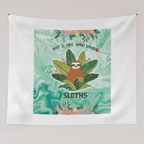 Item preview, Just A Girl Who Loves Sloths designed and sold by AnetteEckert.