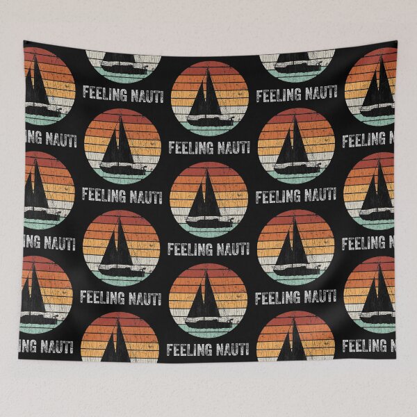 Item preview, Feeling Nauti Funny Sailor Sailing Sailboat Boat designed and sold by lloyd68.