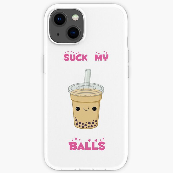Bubble tea! -suck my balls iPhone Soft Case