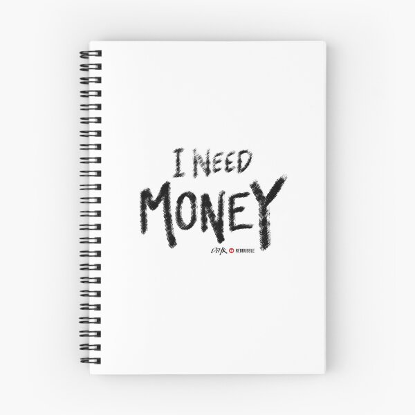 Item preview, I Need Money (Light Background) designed and sold by DiHK.