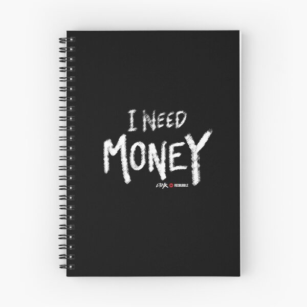 Item preview, I Need Money (Dark Background) designed and sold by DiHK.
