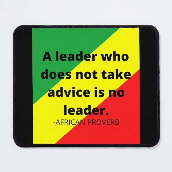 Item preview, AfricanProverbs: A leader who does not take advice is no leader designed and sold by AfricanProverbs.