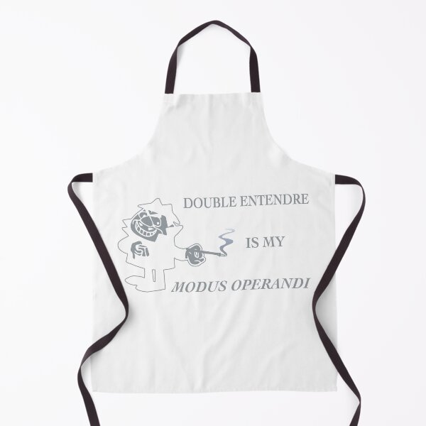 Item preview, Double Entendre Is My Modus Operandi designed and sold by igorzoddities.