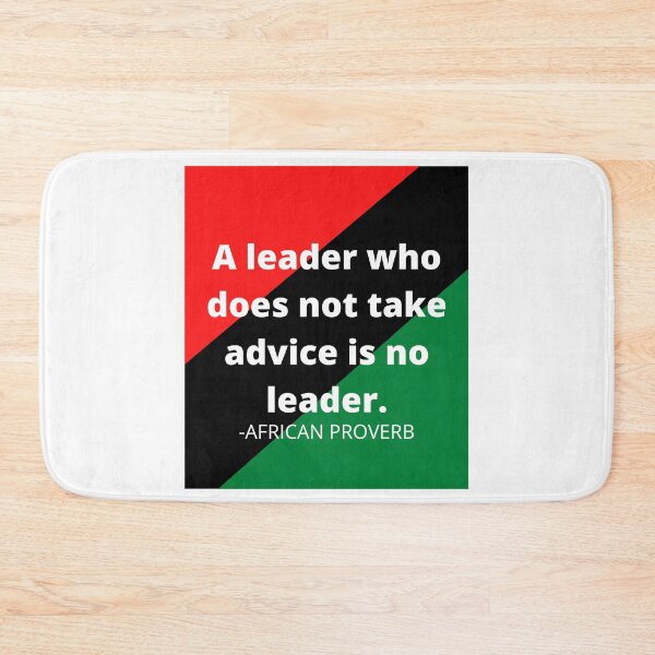Item preview, African Proverbs: A leader who does not take advice is no leader. designed and sold by AfricanProverbs.