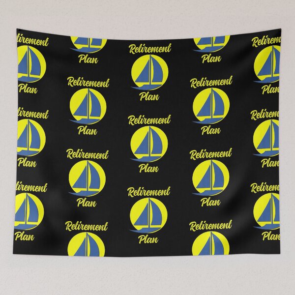 Item preview, My Retirement Plan Novelty Boating designed and sold by lloyd68.