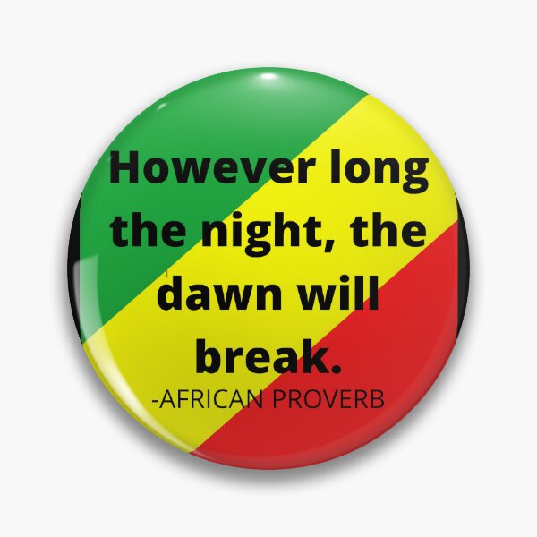 Item preview, African idioms: however long the night, the dawn will break. designed and sold by AfricanProverbs.