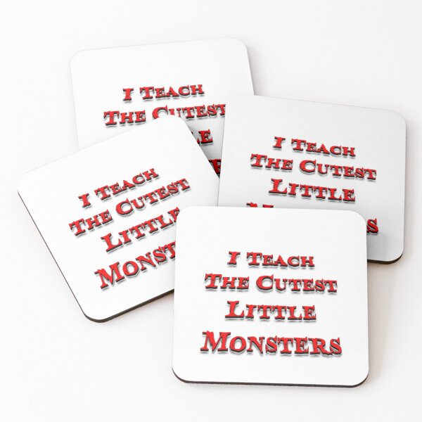Item preview, I Teach The Cutest Little Monsters designed and sold by earth wings.