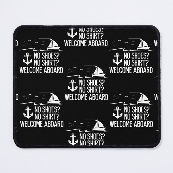 Item preview, No Shoes No Shirt Sailing designed and sold by lloyd68.