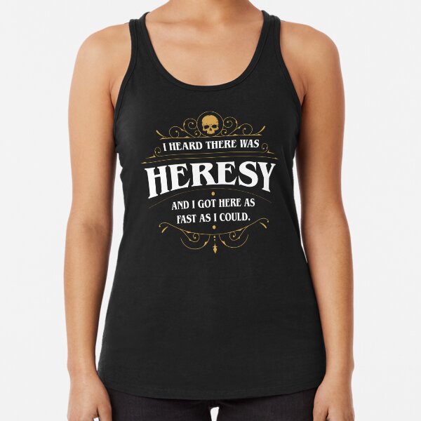 Item preview, I Heard There Was Heresy Wargaming Meme designed and sold by pixeptional.