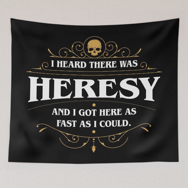 Item preview, I Heard There Was Heresy Wargaming Meme designed and sold by pixeptional.