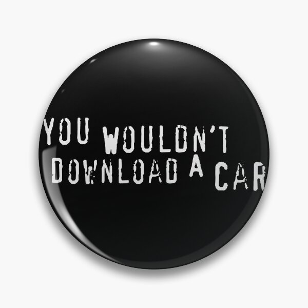 Item preview, You Wouldn't Download a Car White designed and sold by QuinnGinger.