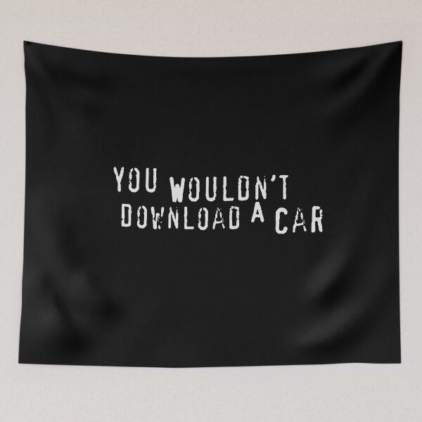 Item preview, You Wouldn't Download a Car White designed and sold by QuinnGinger.