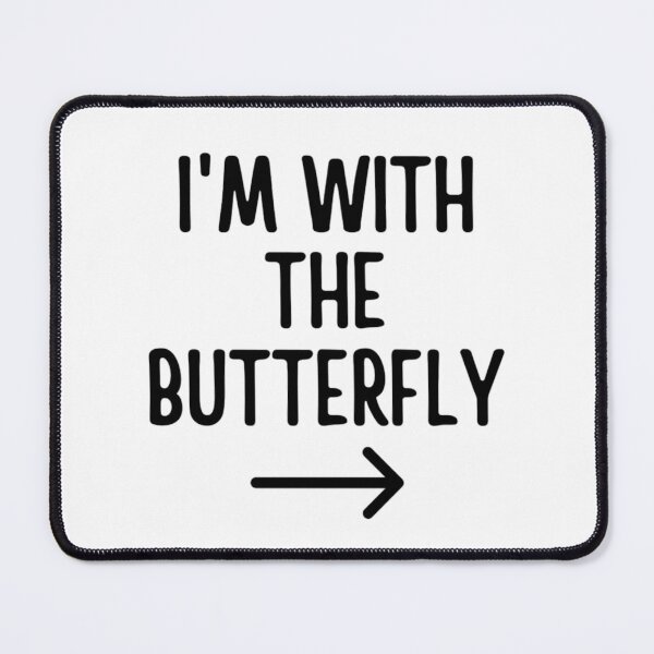 Item preview, I'm With The Butterfly - Funny Halloween Costumes designed and sold by chetan786.