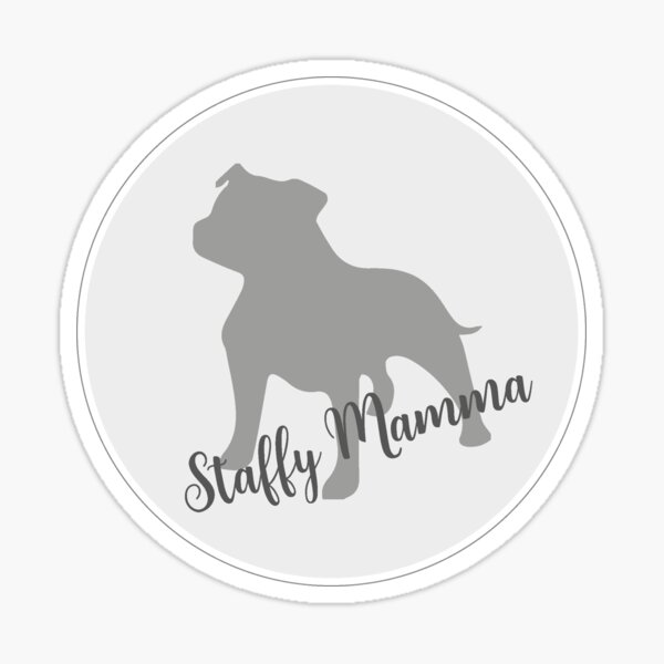 Staffy Mamma- Grey Sticker