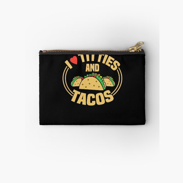 Item preview, I Love Titties and Tacos designed and sold by tammyrange.