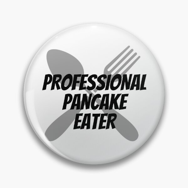 Item preview, Professional Pancake Eater Funny designed and sold by Pride-Casuals.