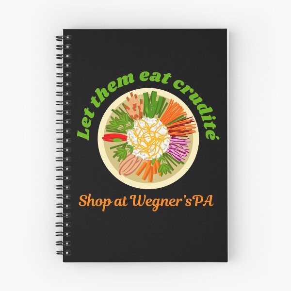 Item preview, Let Them Eat Crudites - Shop At Wegner's PA - Funny Design designed and sold by LoveSeasonz.