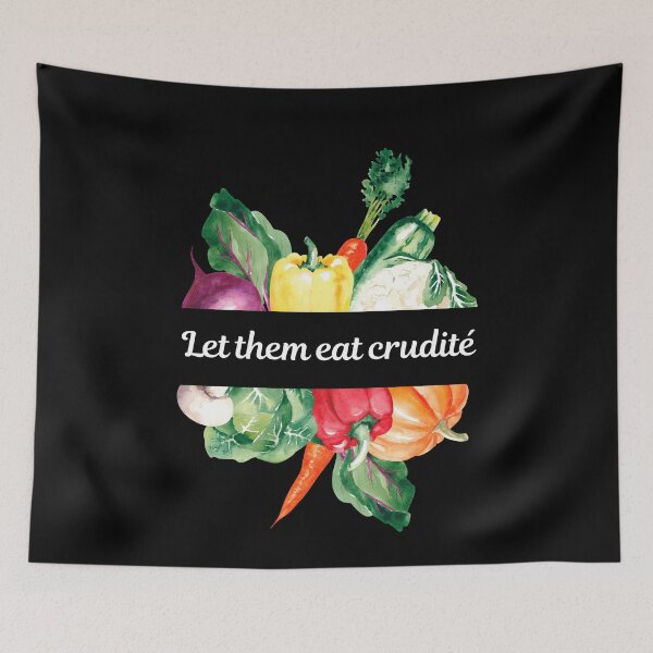 Item preview, Let Them Eat Crudites - Shop At Wegner's PA, Funny Design designed and sold by LoveSeasonz.
