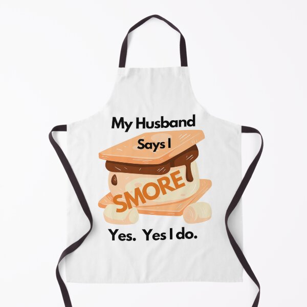 Item preview, My Husband Says I Smore Snoring Funny Snore Smores Joke designed and sold by OutdoorsZee1.