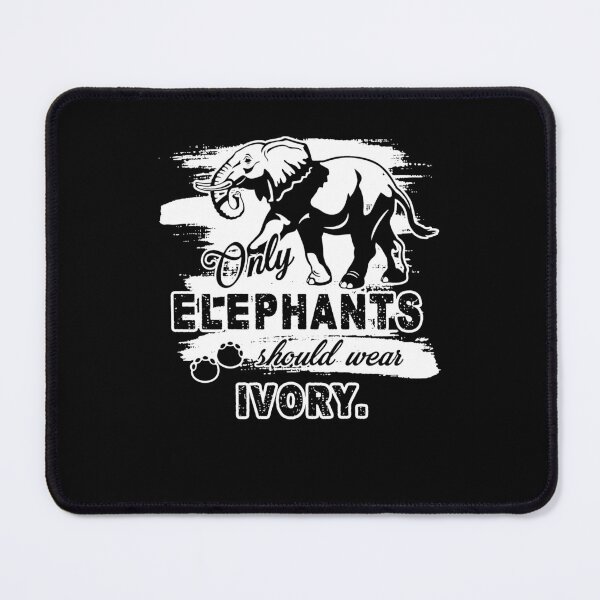 Item preview, Elephant - Only Elephants Wear Ivory designed and sold by UnknownArtistt.