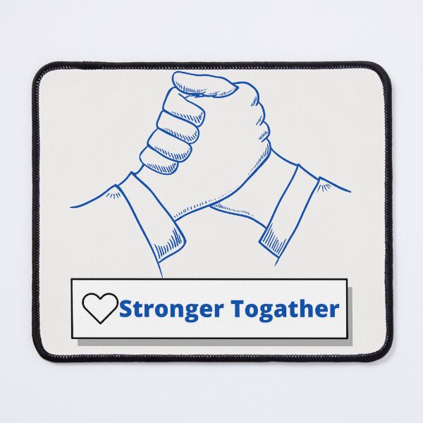 Item preview, STRONGER TOGATHER designed and sold by ArtistLibrary.