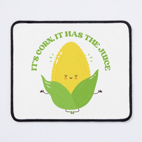 Item preview, It’s Corn, It Has The Juice designed and sold by groovyfolk.