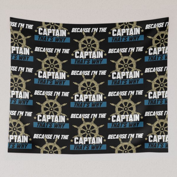 Item preview, Sailing Because I'm The Captain That's Why Dad designed and sold by lloyd68.