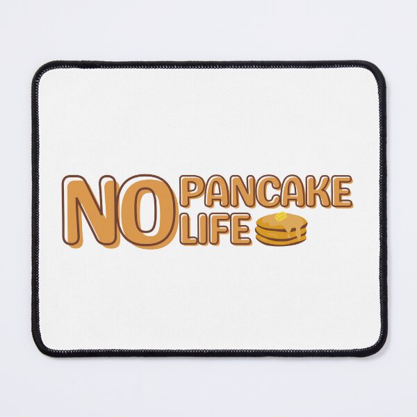 Item preview, No pancake No life funny designed and sold by Pride-Casuals.