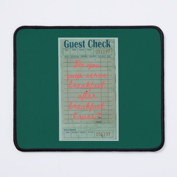 Item preview, Guest Check Do You Guys Serve Breakfast After Breakfast Hours   designed and sold by ChristinesCrear.