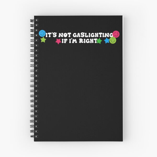 Item preview, It's Not Gaslighting If I'm Right Humor Sarcastic Women men designed and sold by tammyrange.